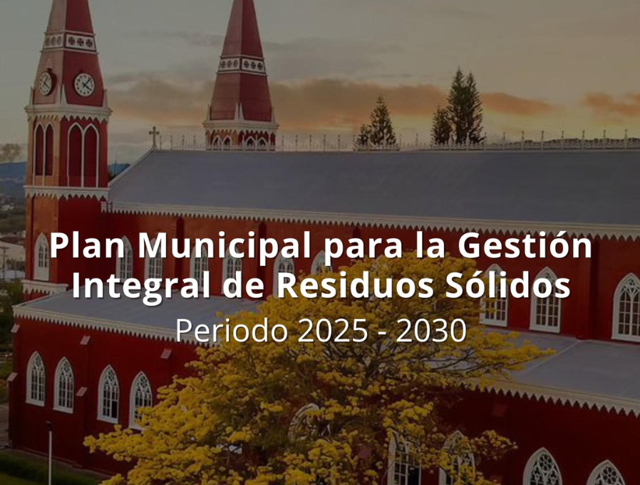 Plan Municipal para la Gestión Integral de Residuos Sólidos
