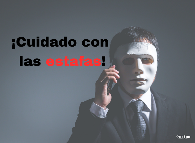 Cuidado con las estafas